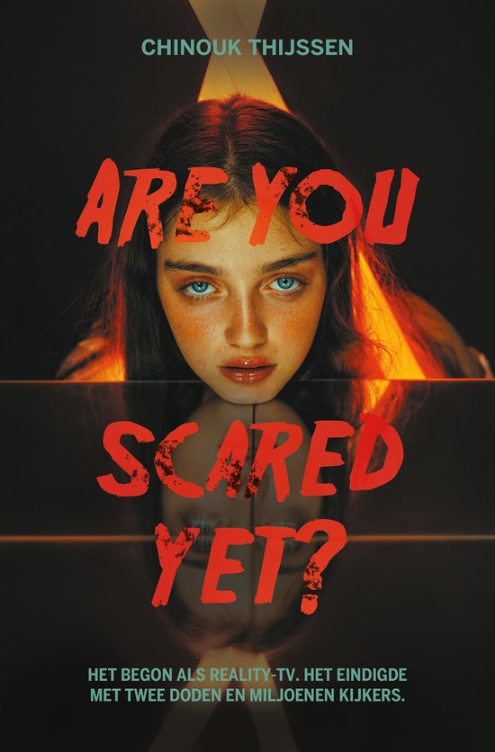 Novelle+ - Are you scared yet? Auteur:Chinouk Thijssen